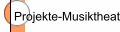Projekte-Musiktheater